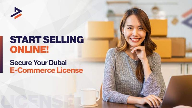 Start Selling Online_ Secure Your Dubai E-Commerce License..jpg