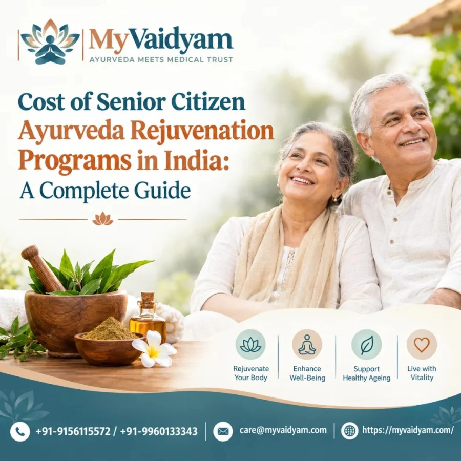 Cost of Senior Citizen Ayurveda Rejuvenation Programs in India_ A Complete Guide.jpg